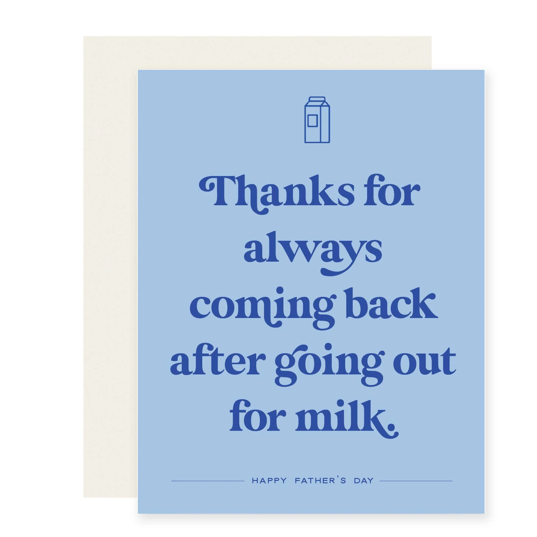 "Going out for milk ..." Father's Day Card