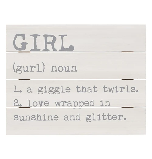 Girl: Defined Pallet Sign