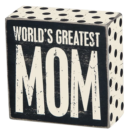 Box Sign "Greatest Mom"