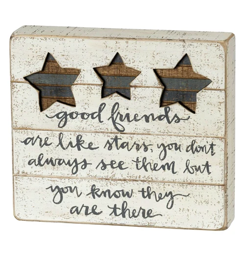 Slat Box Sign "Good Friends"