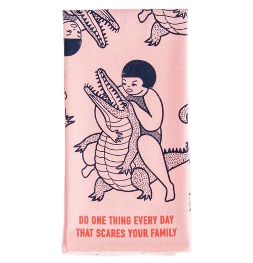 Scares Your Family Dish Towel